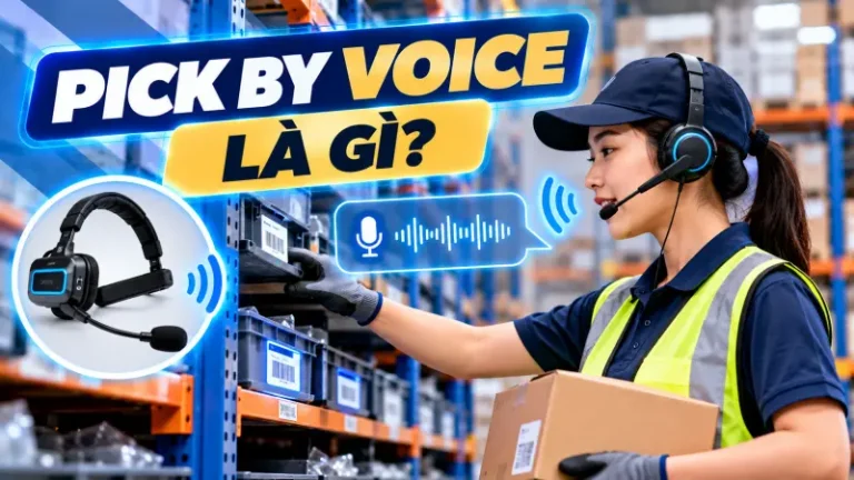 Pick by Voice là gì? Công nghệ Voice Picking trong kho
